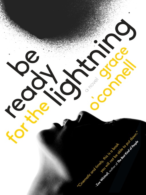 Title details for Be Ready for the Lightning by Grace O'Connell - Available